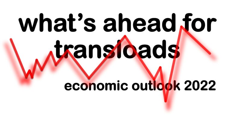 transloading economic outlook May 22